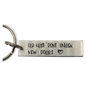 "Old keys don't unlock new doors " Keychain - Travelers Trade Post