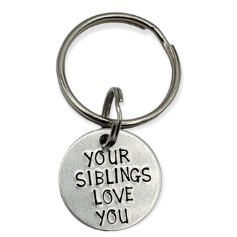 "Your Sister/Brother/Siblings/Sibling Loves You" Keychain (pick design) - Travelers Trade Post